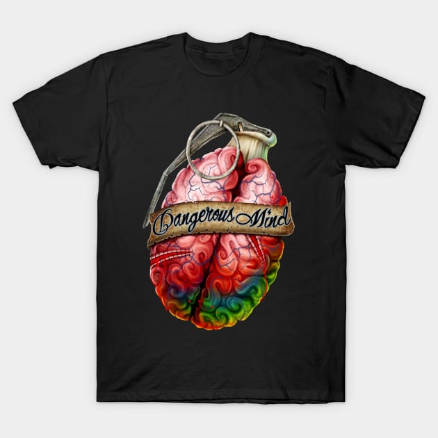 Dangerous mind T-Shirt by NerdsbyLeo